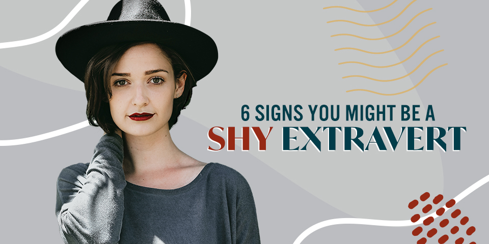 6 Signs You May Be a Shy Extravert | True You Journal
